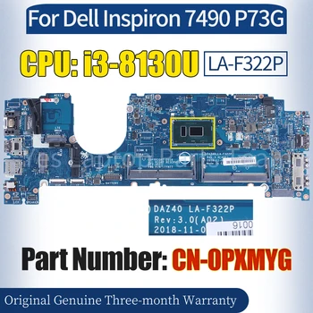 DAZ40 LA-F322P Pre Dell Inspiron 7490 P73G Notebook Doske CN-0PXMYG SR3W0 i3-8130U 100％ Testovaný Notebook Doska