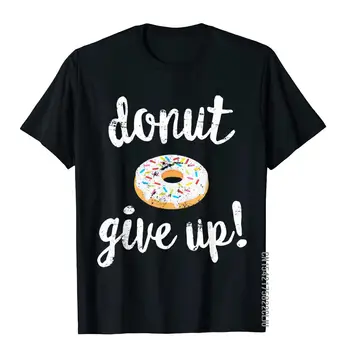 Šišku Cvičenie T-Shirt Zábavné Prstencového Vzdať Fitness Bavlna Voľný Čas Tees Zbrusu Nový Mužov Top T-Shirts Dizajn