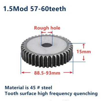 1pc Čelné Prevodovky pastorkom 57teeth-60teeth 1.5 Mod 1,5 M=1.5 Prázdne vŕtanie Zubov 45# ocele pozitívne výstroj CNC zariadenia rack prenos motora